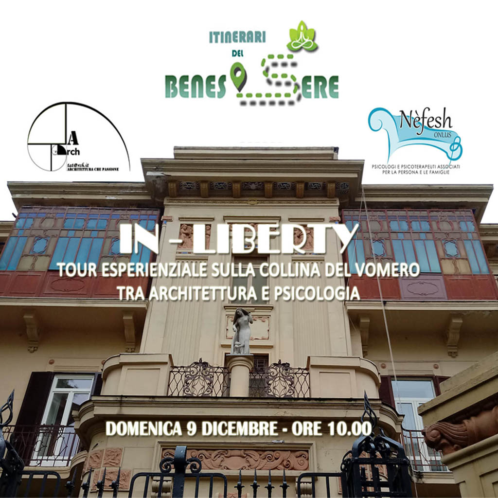 In-LIBERTY: tour esperienziale tra architettura e psicologia
